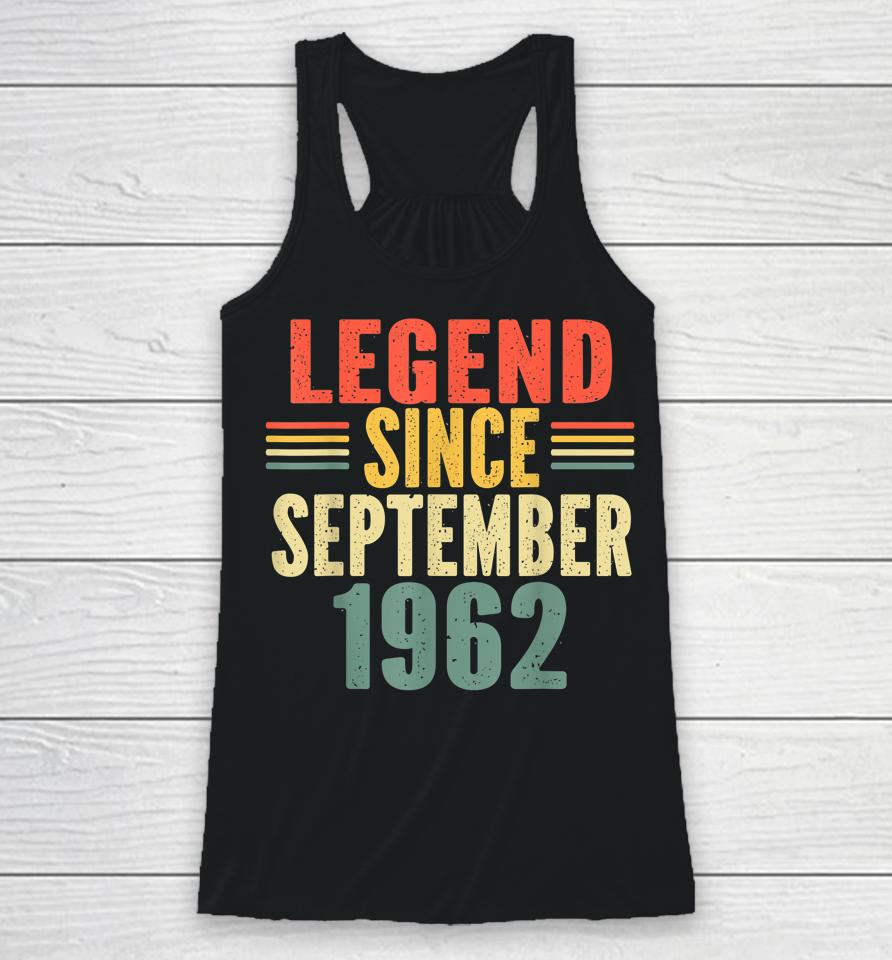 Legend Since September 1962 62Th Years Old Racerback Tank
