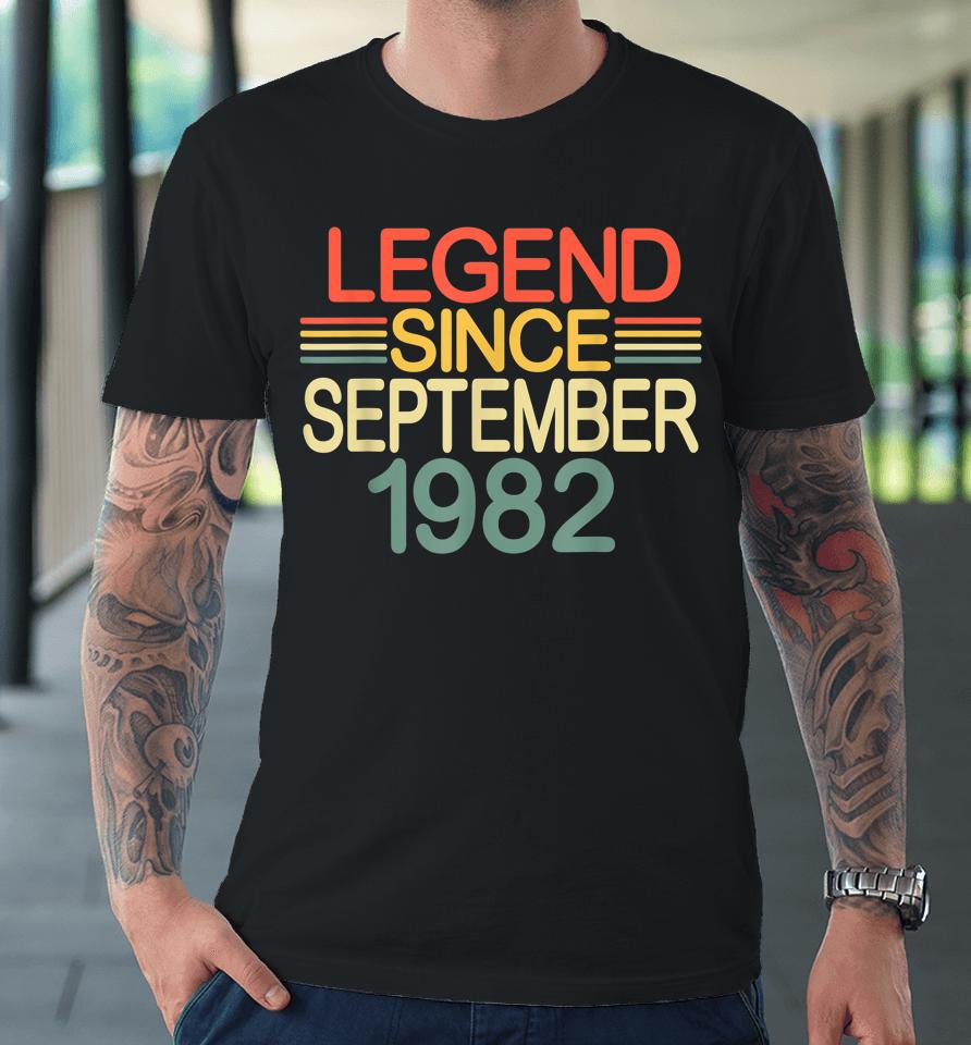 Legend Since September 1982 Awesome Since September 1982 Premium T-Shirt