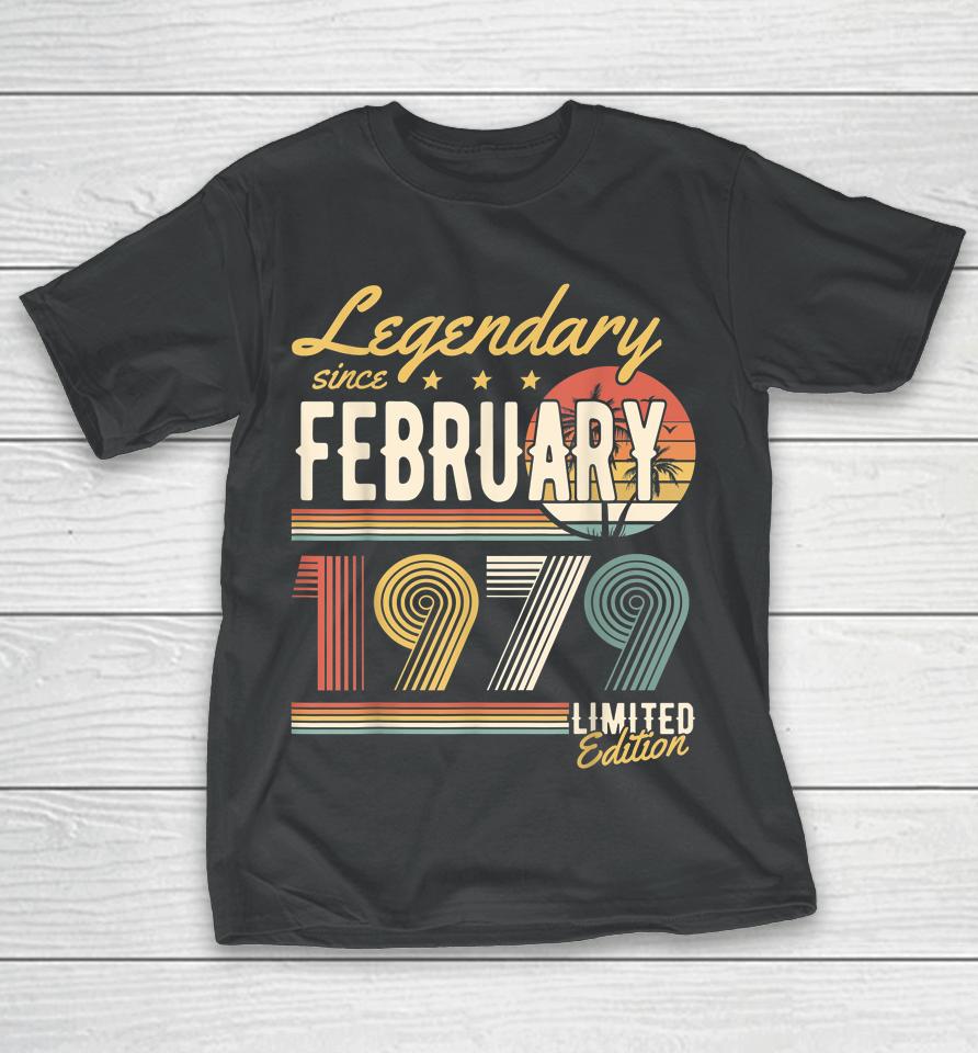 Legendary Since February 1979 Happy Birthday T-Shirt