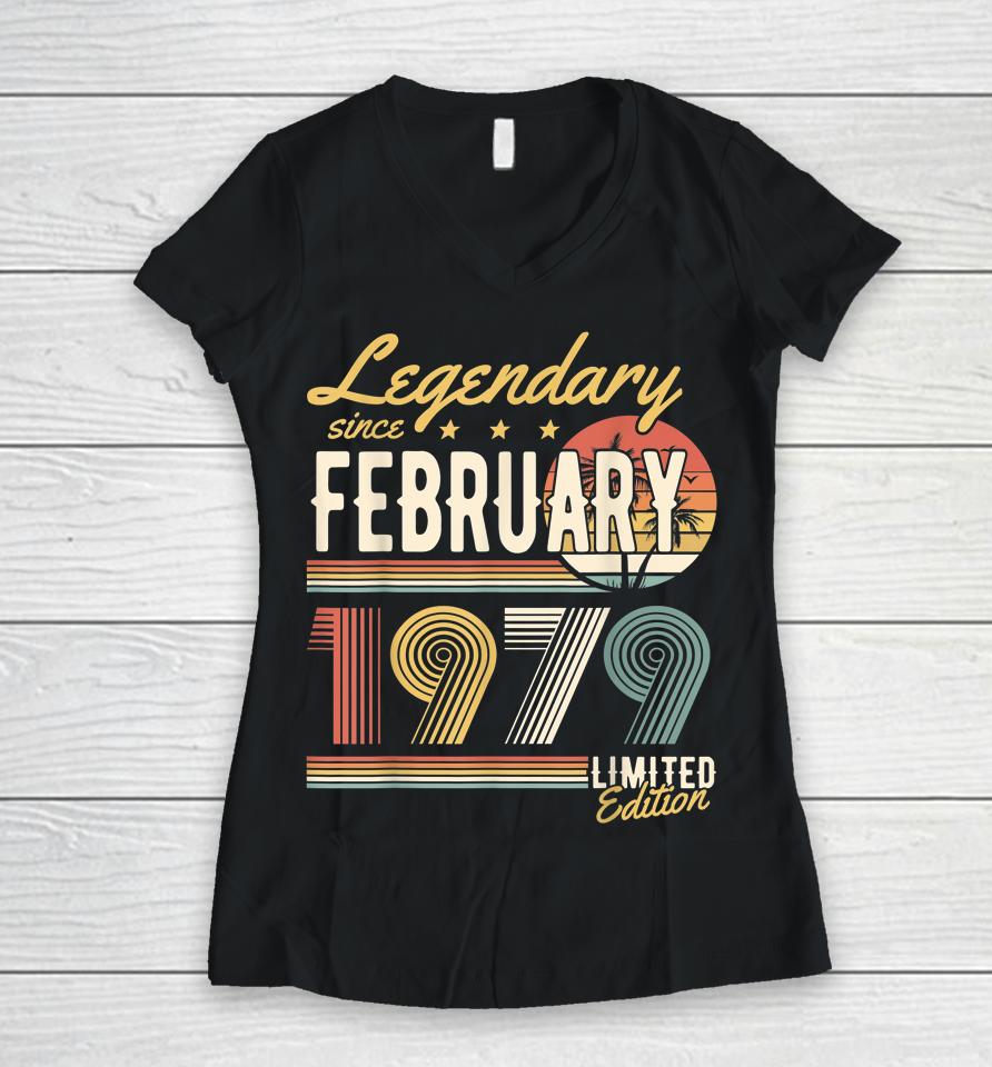 Legendary Since February 1979 Happy Birthday Women V-Neck T-Shirt