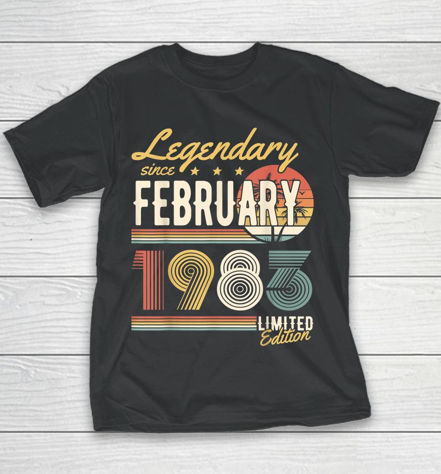 Legendary Since February 1983 Happy Birthday Youth T-Shirt