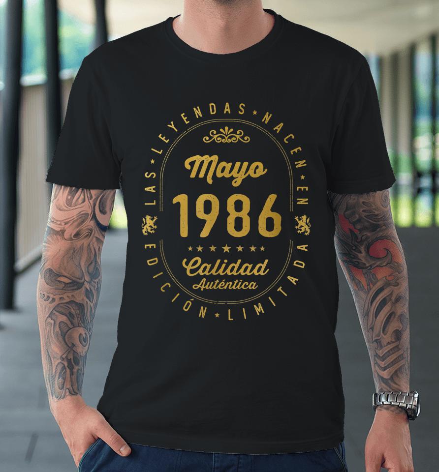 Legends Born In May 1986 36Th Birthday 36 Years Old Premium T-Shirt