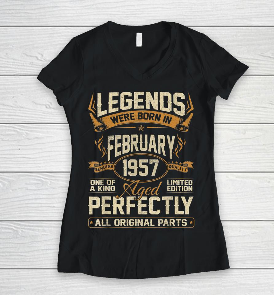 Legends Were Born In February 1957 65Th Birthday Women V-Neck T-Shirt