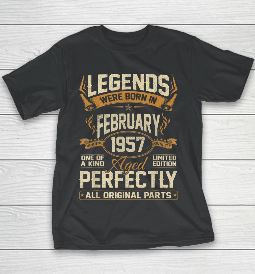 Legends Were Born In February 1957 65Th Birthday Youth T-Shirt