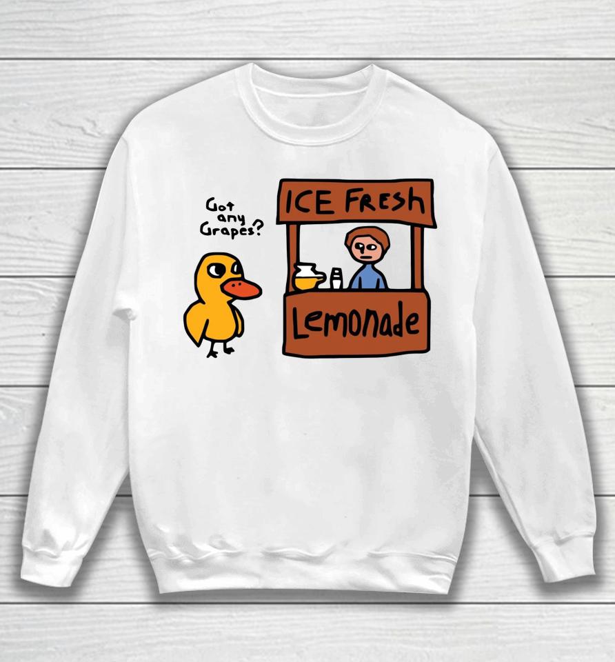 Lemonade Duck Song Got Any Grapes Funny Legendary Sweatshirt