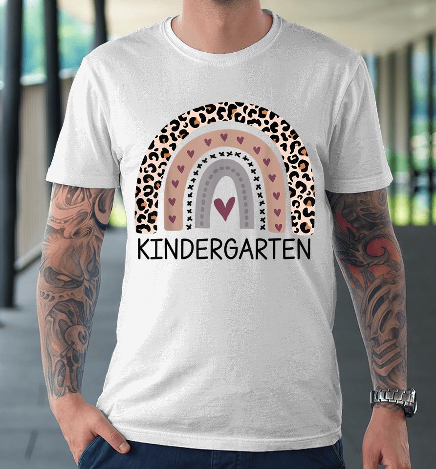 Leopard Rainbow Kindergarten Teacher First Day Of School Premium T-Shirt