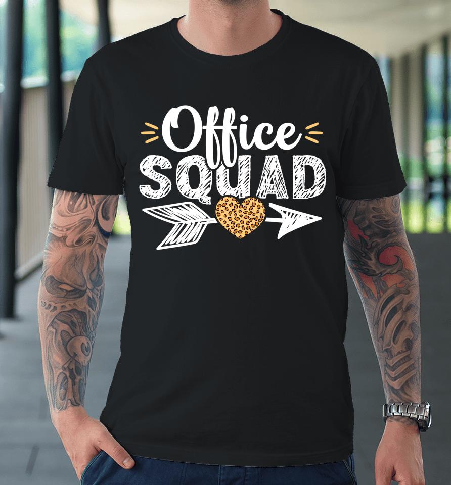 Leopard School Secretary Office Squad Clerk Appreciation Premium T-Shirt