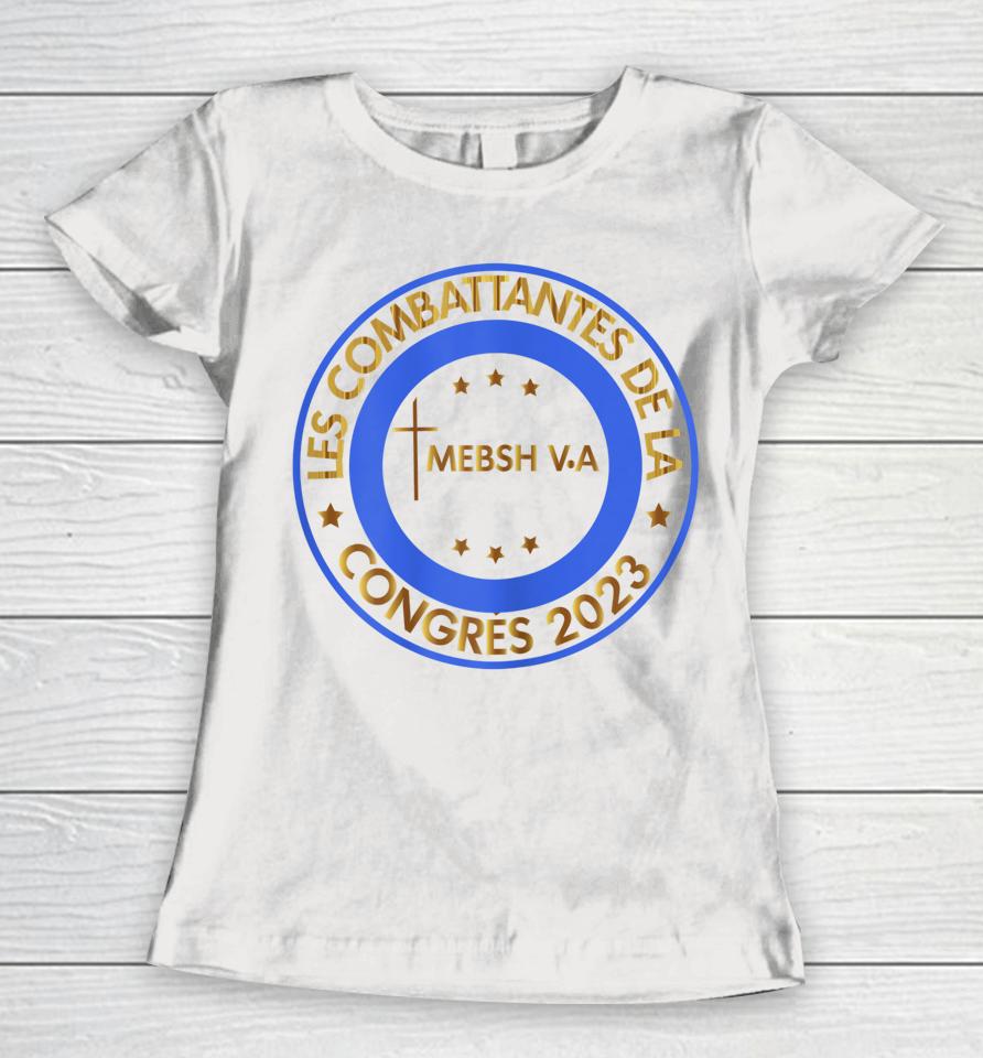 Les Combattanttes De La Congres 2023 Women T-Shirt