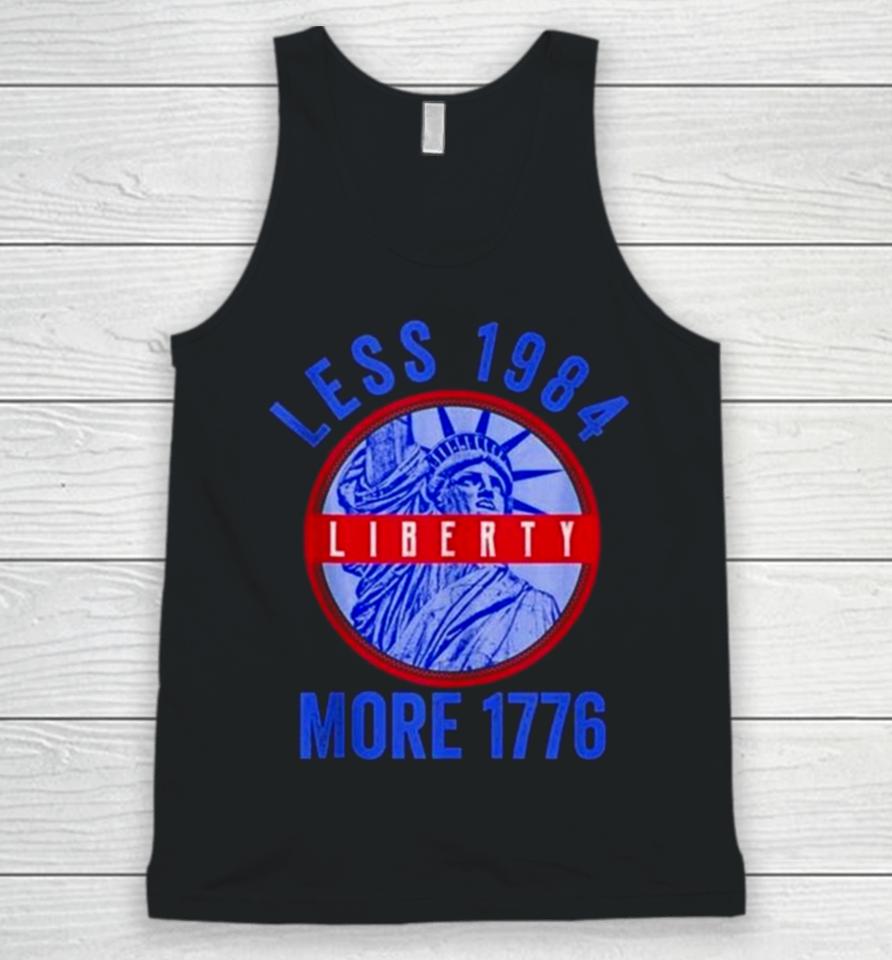 Less 1984 More 1776 Statue Of Liberty Patriotic Freedom Unisex Tank Top