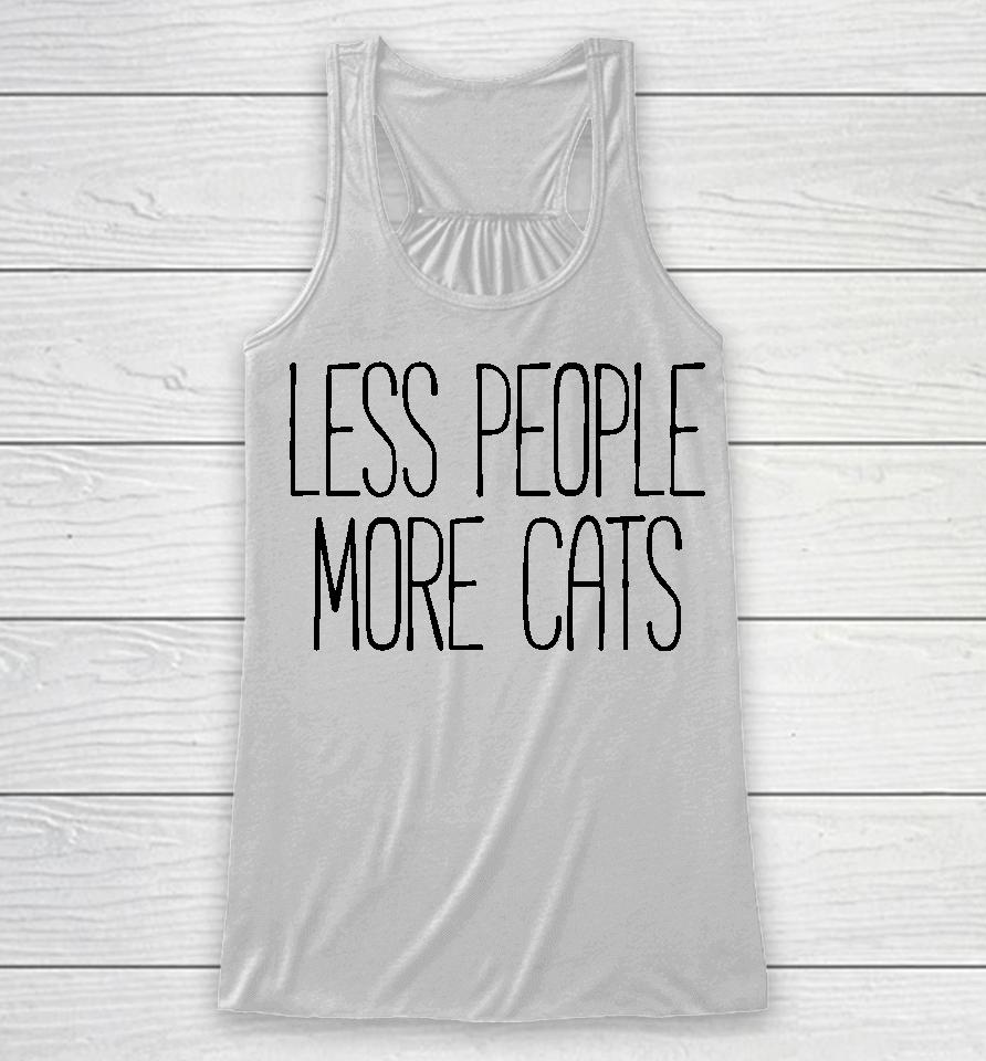 Less People More Cats Racerback Tank