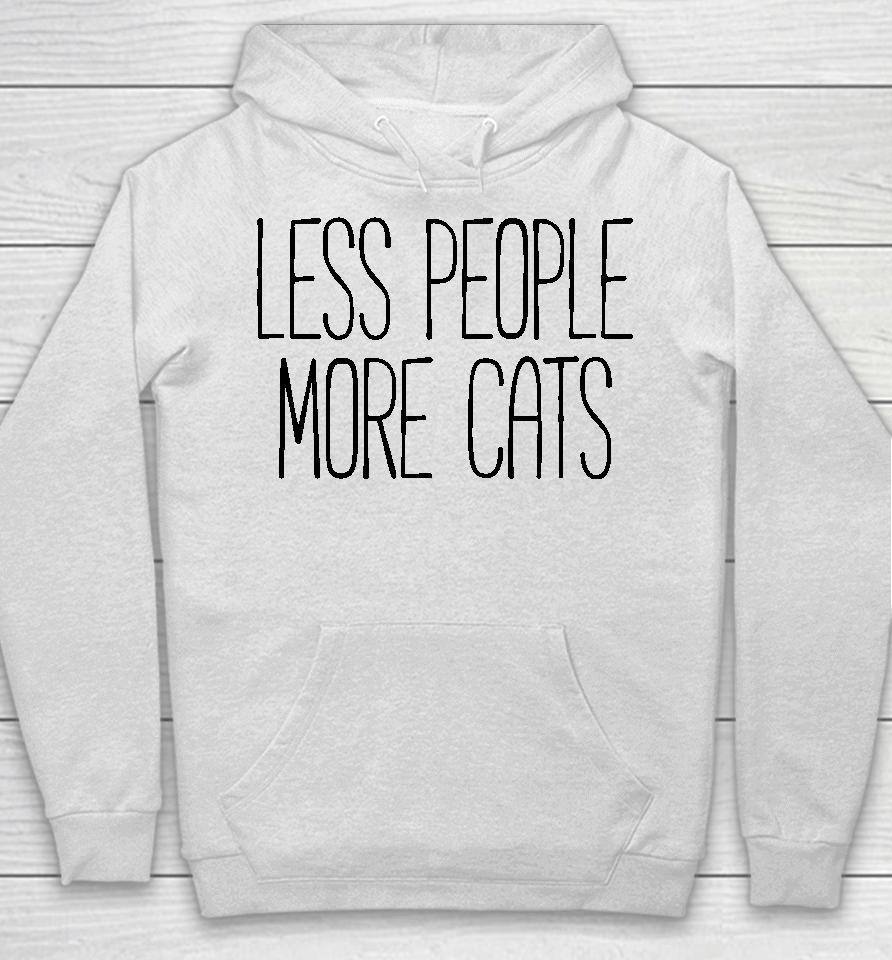 Less People More Cats Hoodie