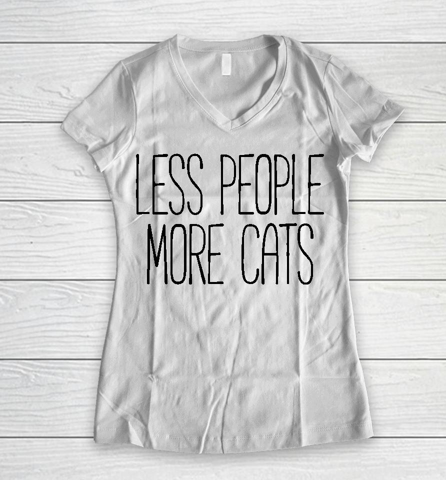 Less People More Cats Women V-Neck T-Shirt