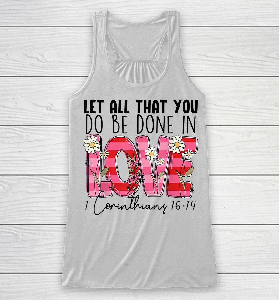 Let All That You Do Be Done In Love Western Cowhide Girl Racerback Tank