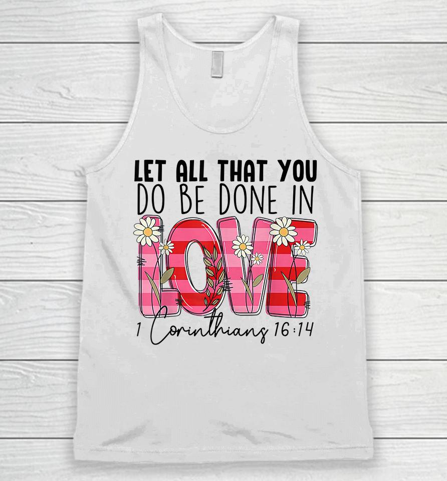 Let All That You Do Be Done In Love Western Cowhide Girl Unisex Tank Top