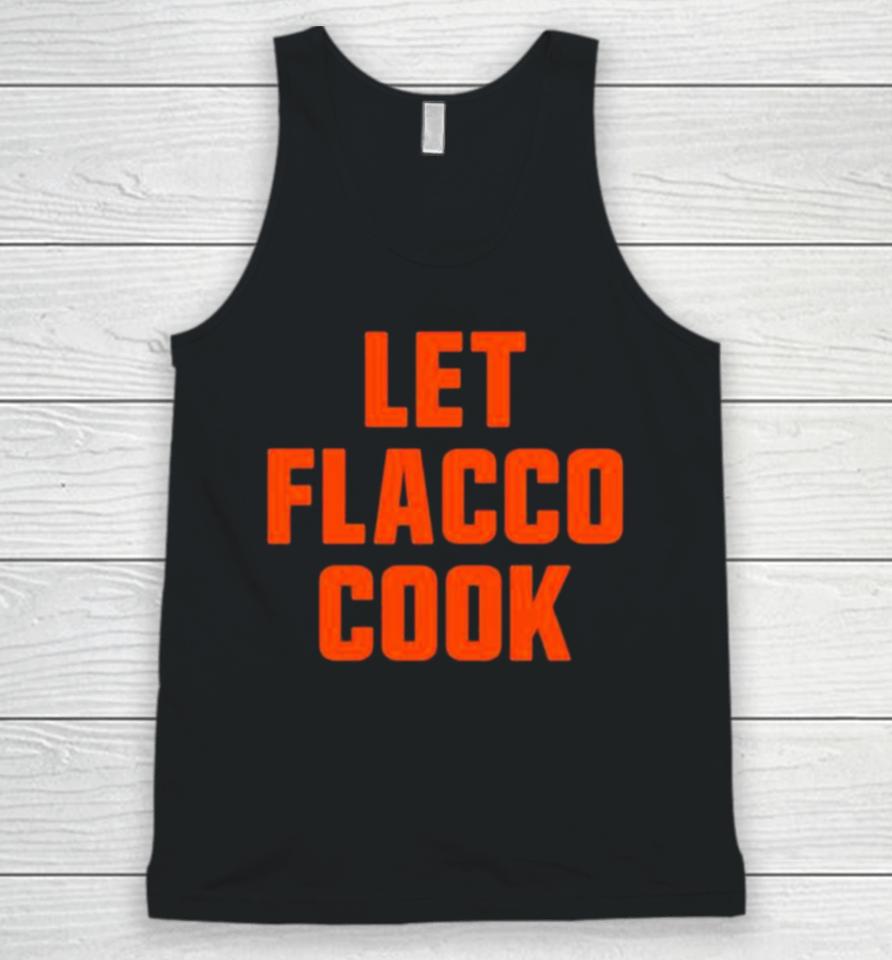 Let Joe Flacco Cook Cleveland Football Unisex Tank Top