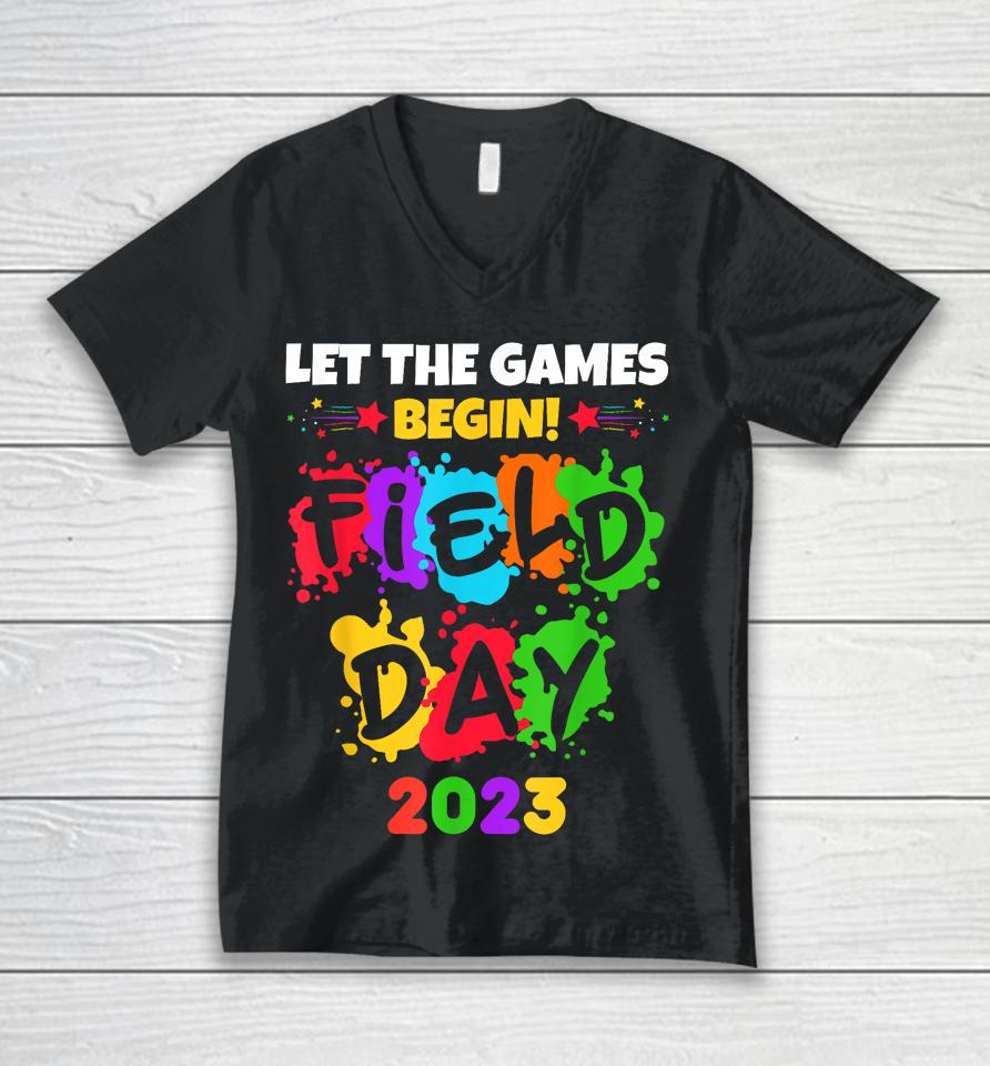 Let The Games Begin Field Day 2023 Kids Boys Girls Teachers Unisex V-Neck T-Shirt