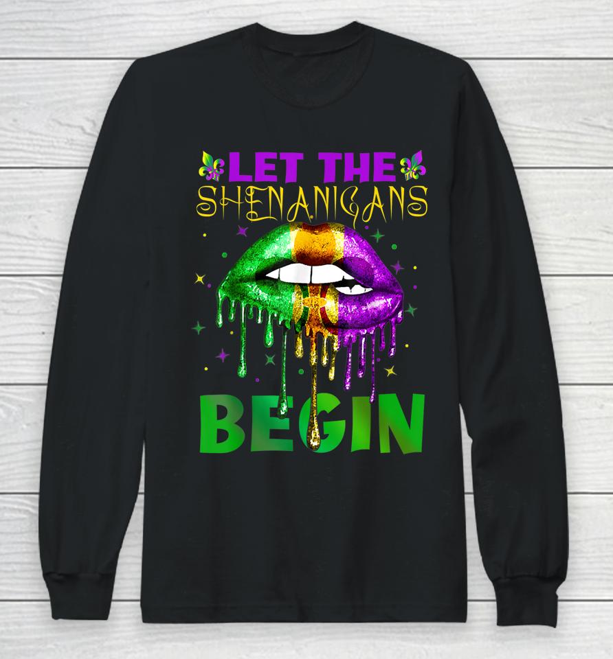 Let The Shenanigans Begin Mardi Gras Sexy Lips Long Sleeve T-Shirt
