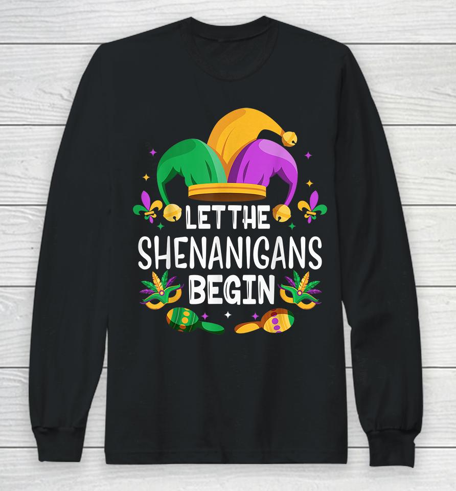 Let The Shenanigans Begin Mardi Gras Long Sleeve T-Shirt