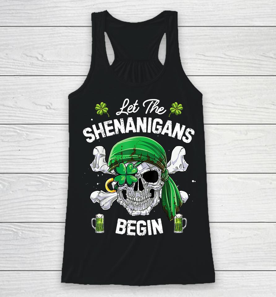 Let The Shenanigans Begin Pirate St Patrick's Day Racerback Tank