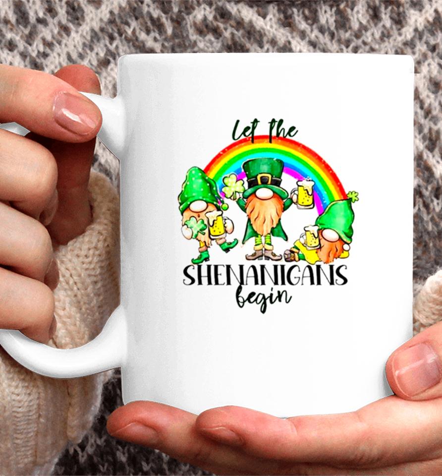 Let The Shenanigans Begin Saint Patrick’s Day Coffee Mug