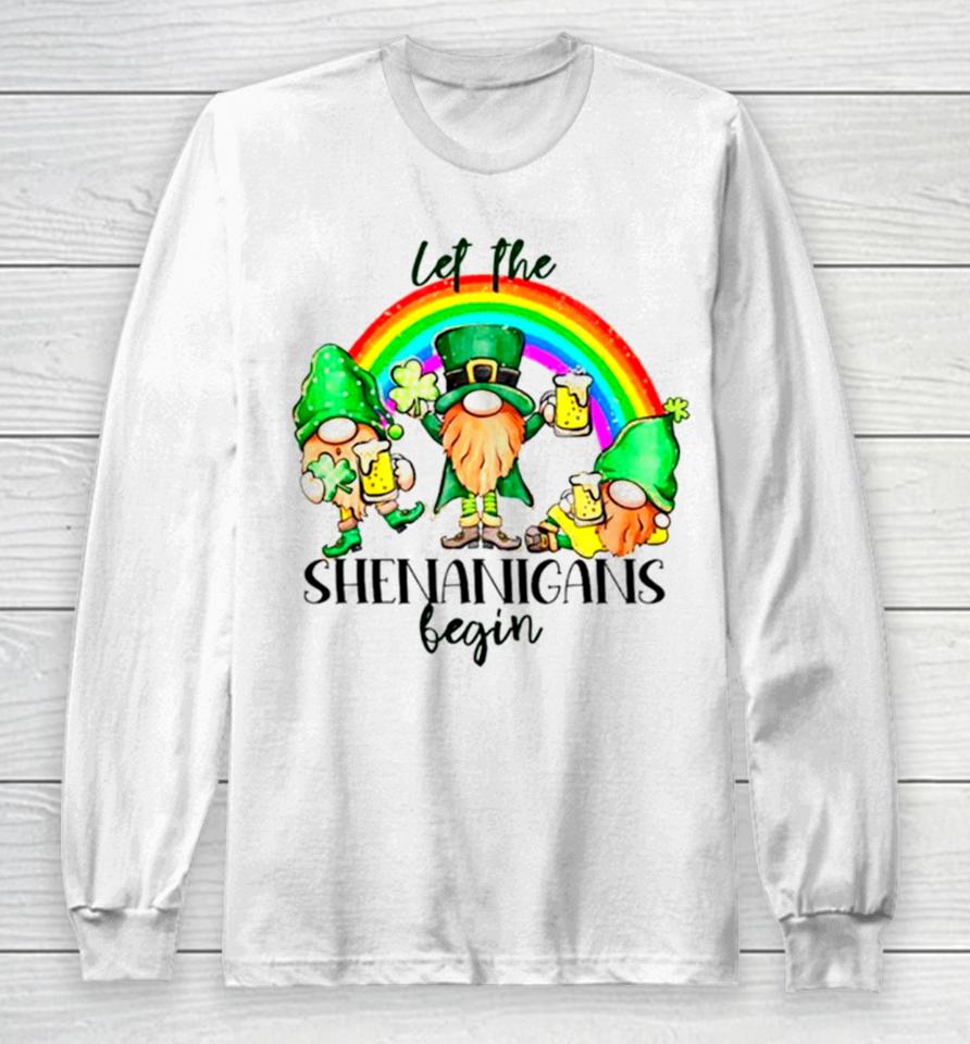Let The Shenanigans Begin Saint Patrick’s Day Long Sleeve T-Shirt
