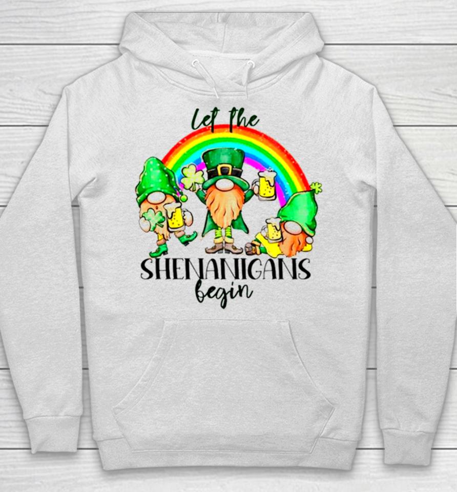 Let The Shenanigans Begin Saint Patrick’s Day Hoodie