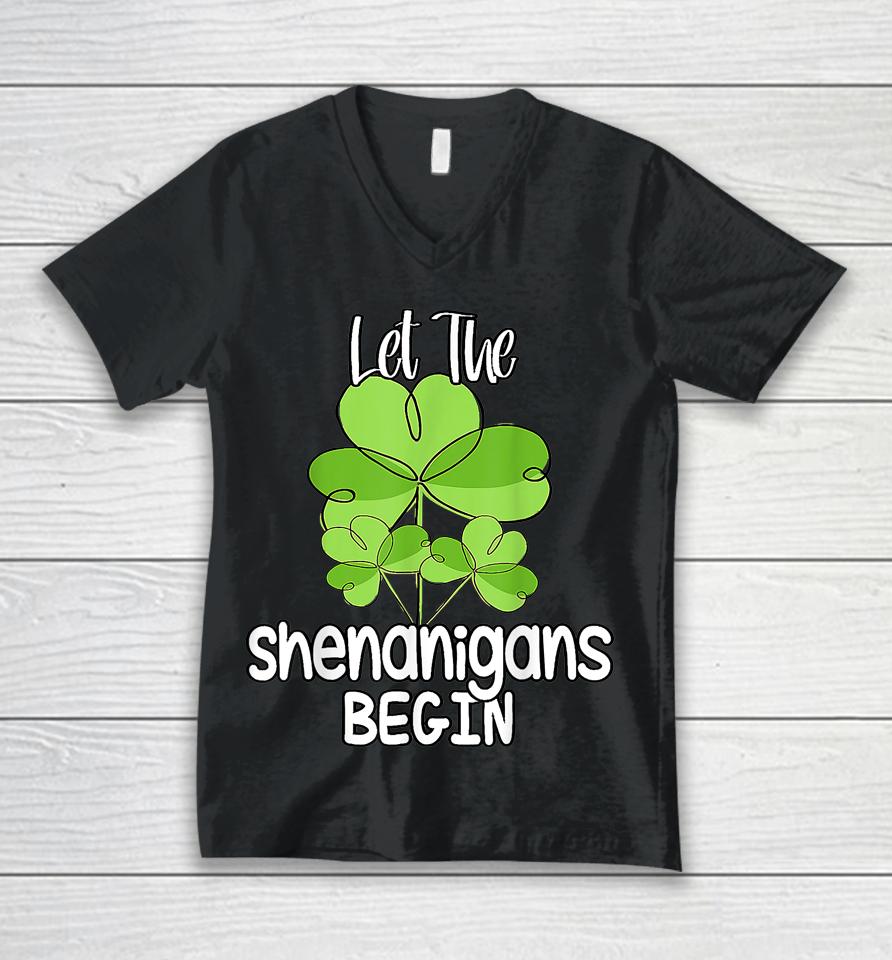 Let The Shenanigans Begin Shamrock St Patrick's Day Unisex V-Neck T-Shirt