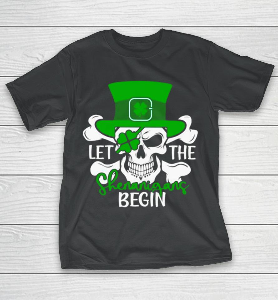 Let The Shenanigans Begin St Patrick’s Day T-Shirt