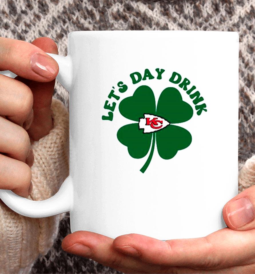 Let’s Day Drink Kansas City Chiefs St Patrick’s Day Coffee Mug