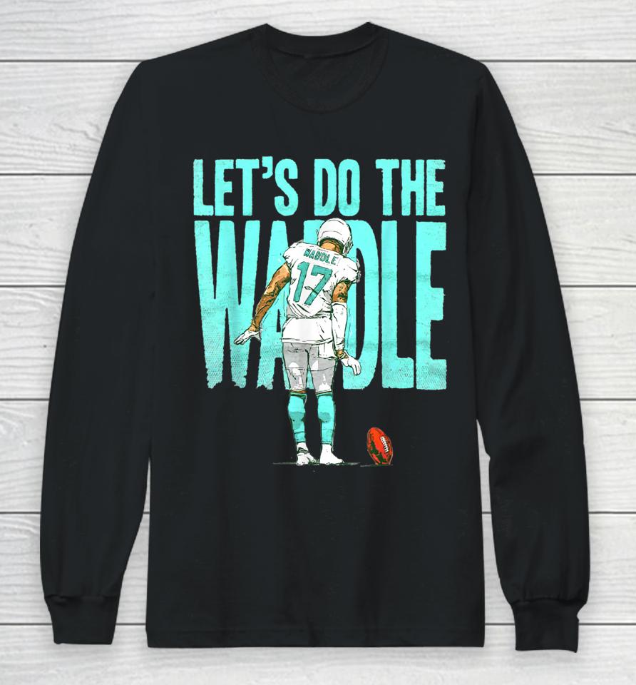 Let's Do The Waddle Dance Long Sleeve T-Shirt