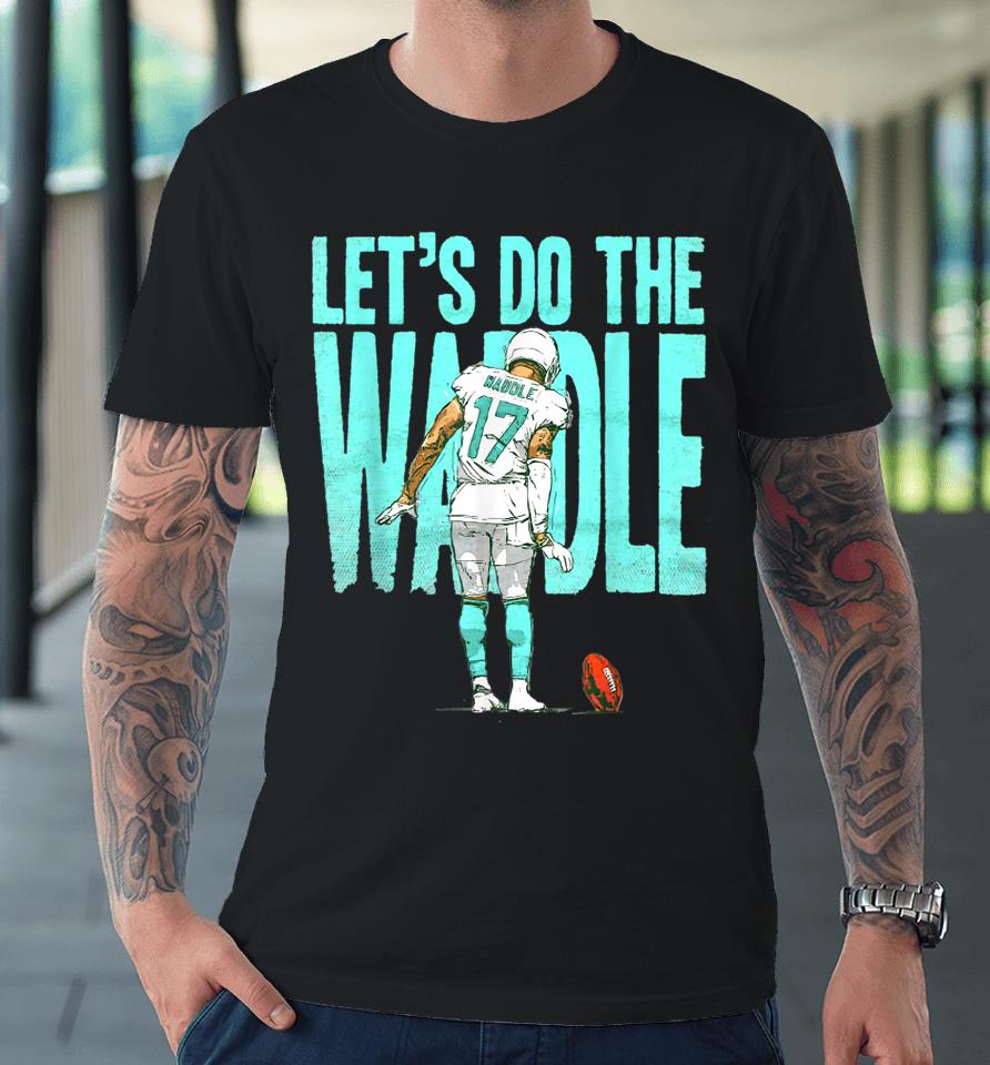 Let's Do The Waddle Dance Premium T-Shirt