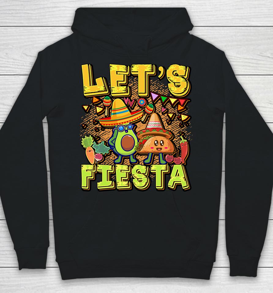 Let's Fiesta Cinco De Mayo Cartoon Taco And Avocado Hoodie