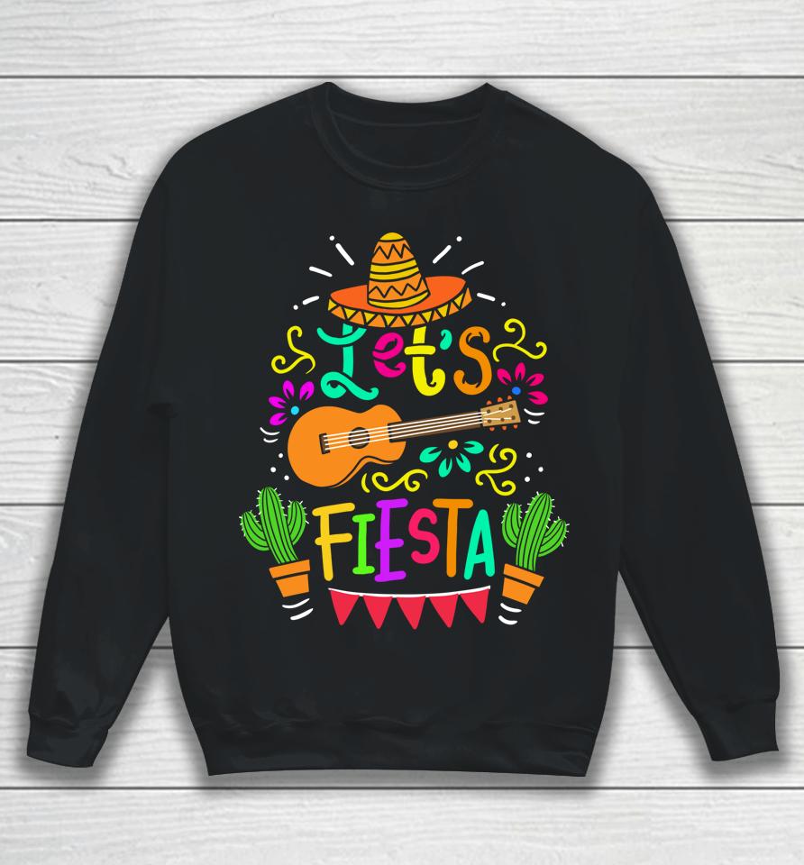 Let's Fiesta Cinco De Mayo Mexican Guitar Cactus Sweatshirt