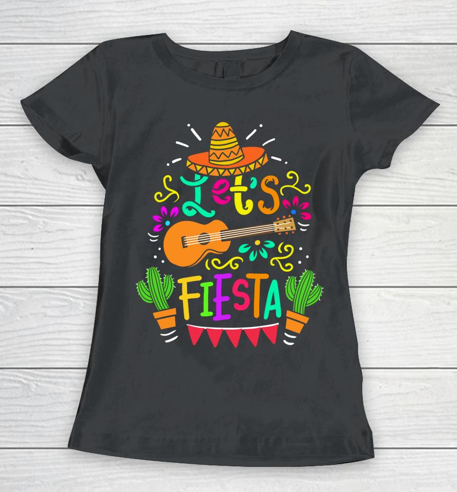 Let's Fiesta Cinco De Mayo Mexican Guitar Cactus Women T-Shirt
