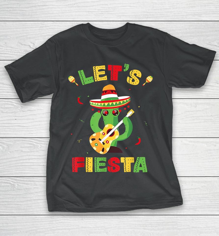 Let's Fiesta Cinco De Mayo Mexican Party T-Shirt