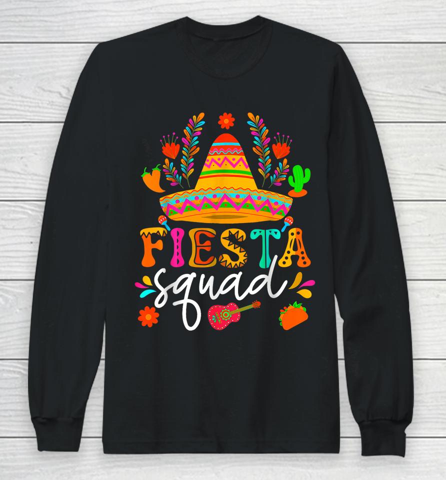 Let's Fiesta Cinco De Mayo Sombrero Squad 5 De Mayo Mexican Long Sleeve T-Shirt