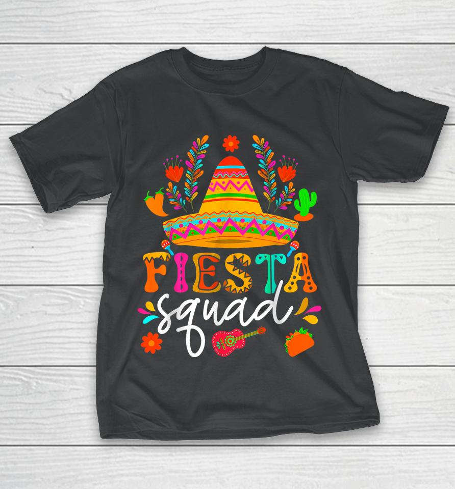 Let's Fiesta Cinco De Mayo Sombrero Squad 5 De Mayo Mexican T-Shirt