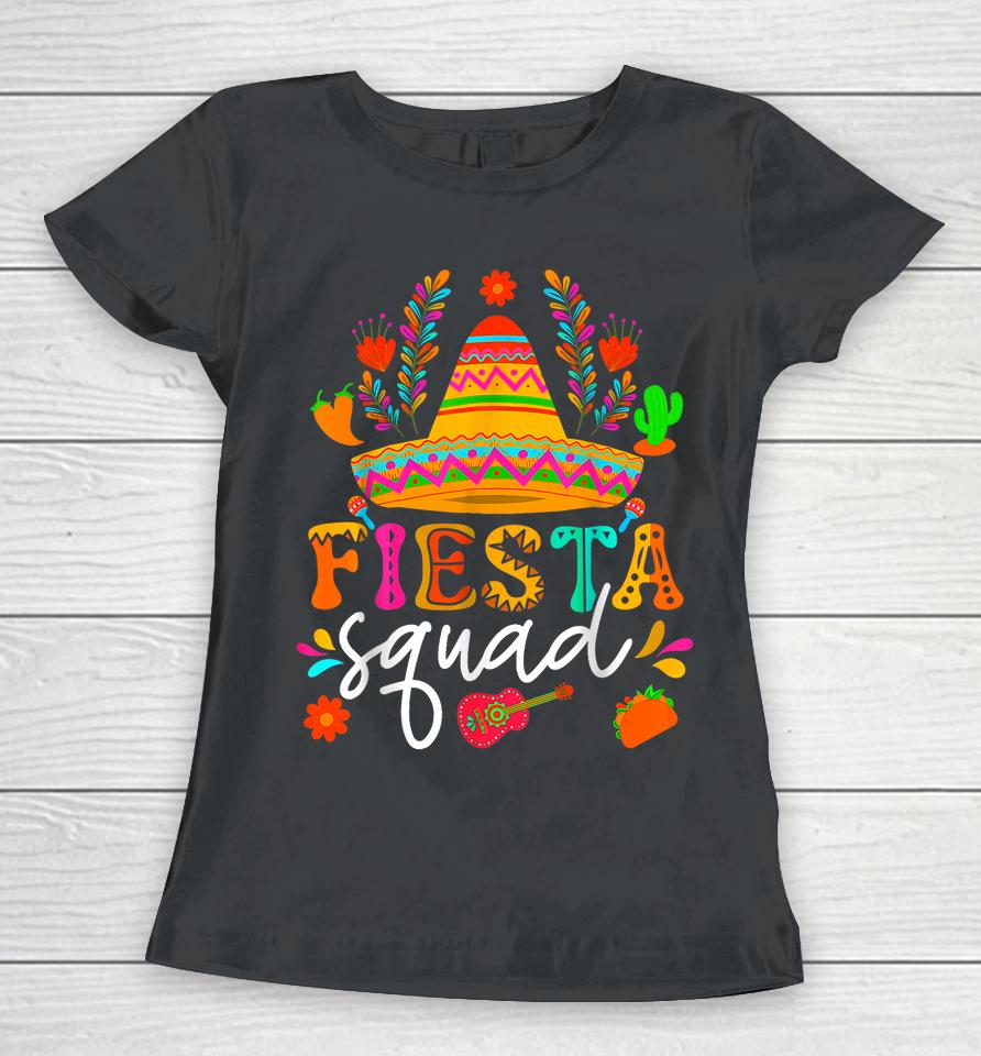 Let's Fiesta Cinco De Mayo Sombrero Squad 5 De Mayo Mexican Women T-Shirt