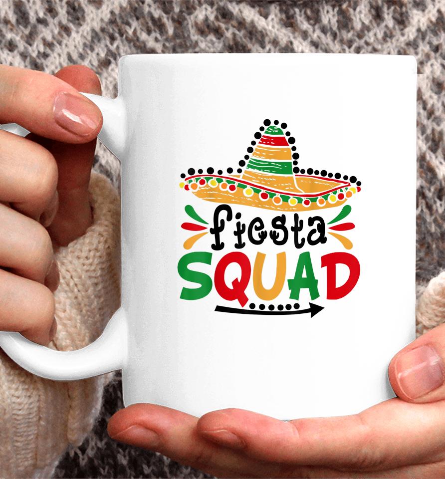 Let's Fiesta Squad Cinco De Mayo 5Th May Mexican Coffee Mug
