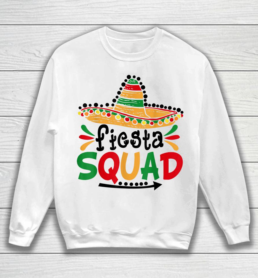 Let's Fiesta Squad Cinco De Mayo 5Th May Mexican Sweatshirt