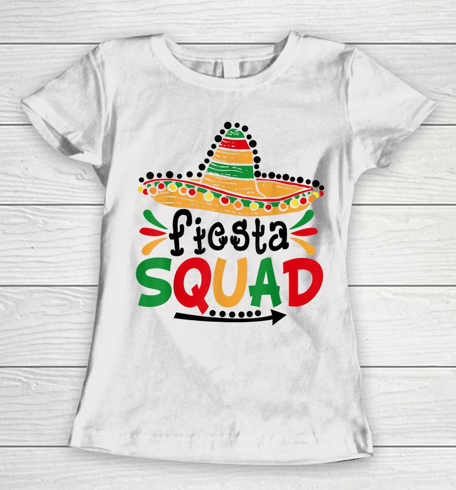 Let's Fiesta Squad Cinco De Mayo 5Th May Mexican Women T-Shirt