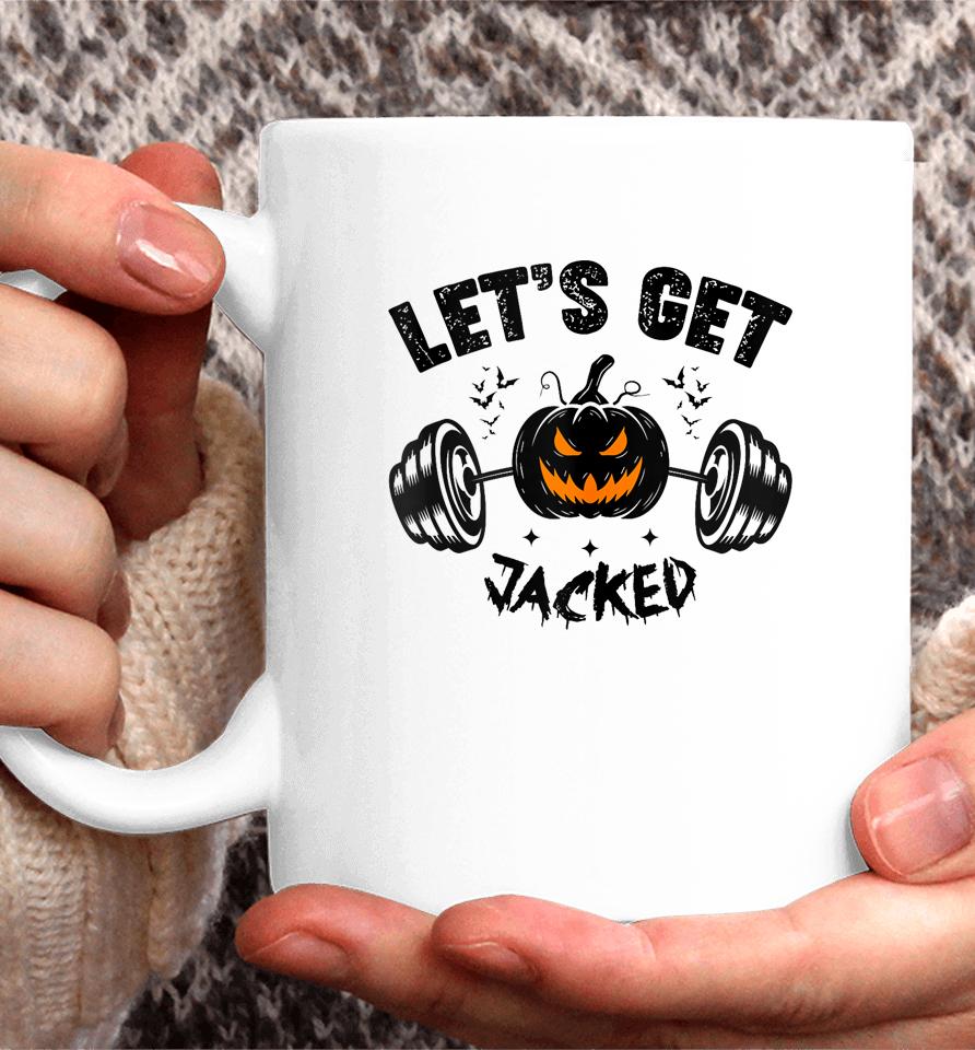 Let's Get Jacked Shirt Funny Quote For Guy's Halloween Gym Training Pumpkin Holiday Coffee Mug