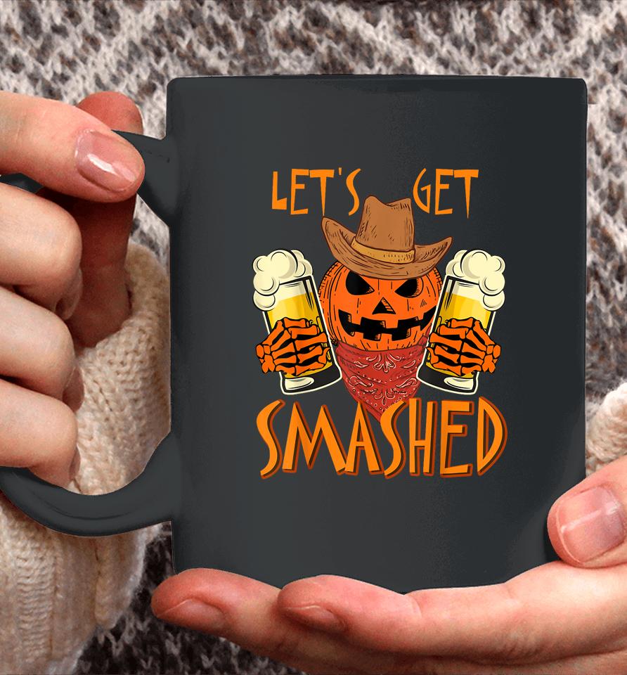 Let's Get Smashed Pumpkin Drink, Halloween Beer Oktoberfest Coffee Mug