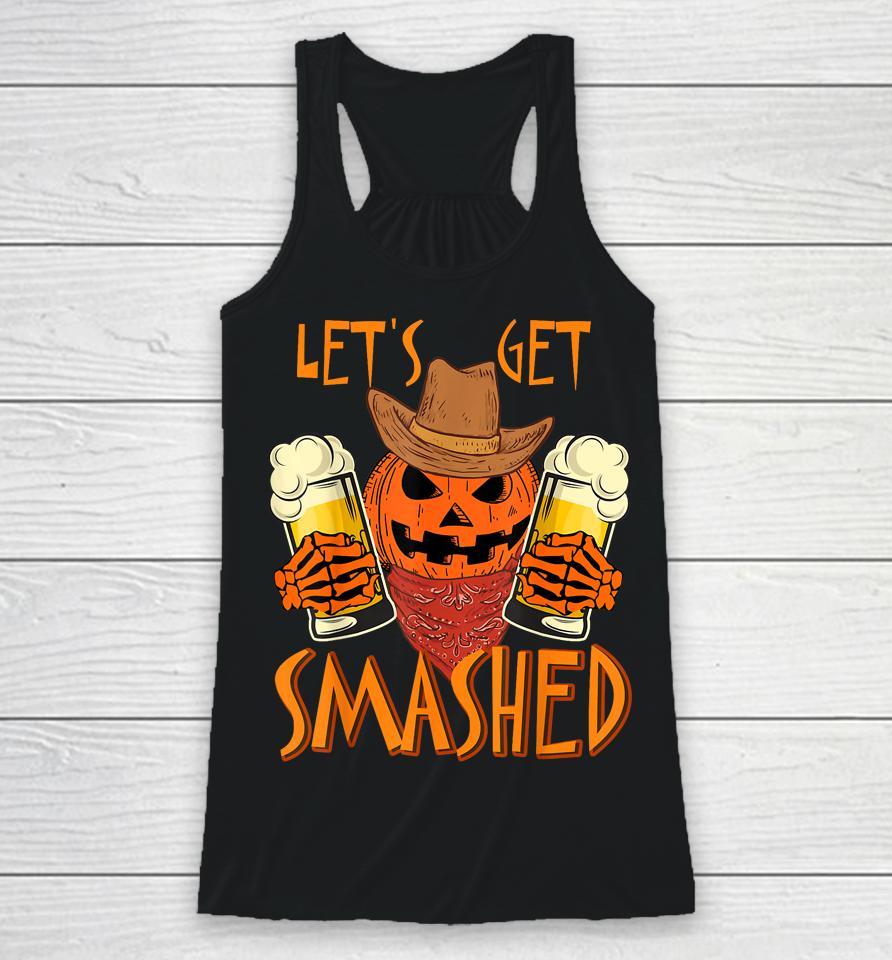 Let's Get Smashed Pumpkin Drink, Halloween Beer Oktoberfest Racerback Tank