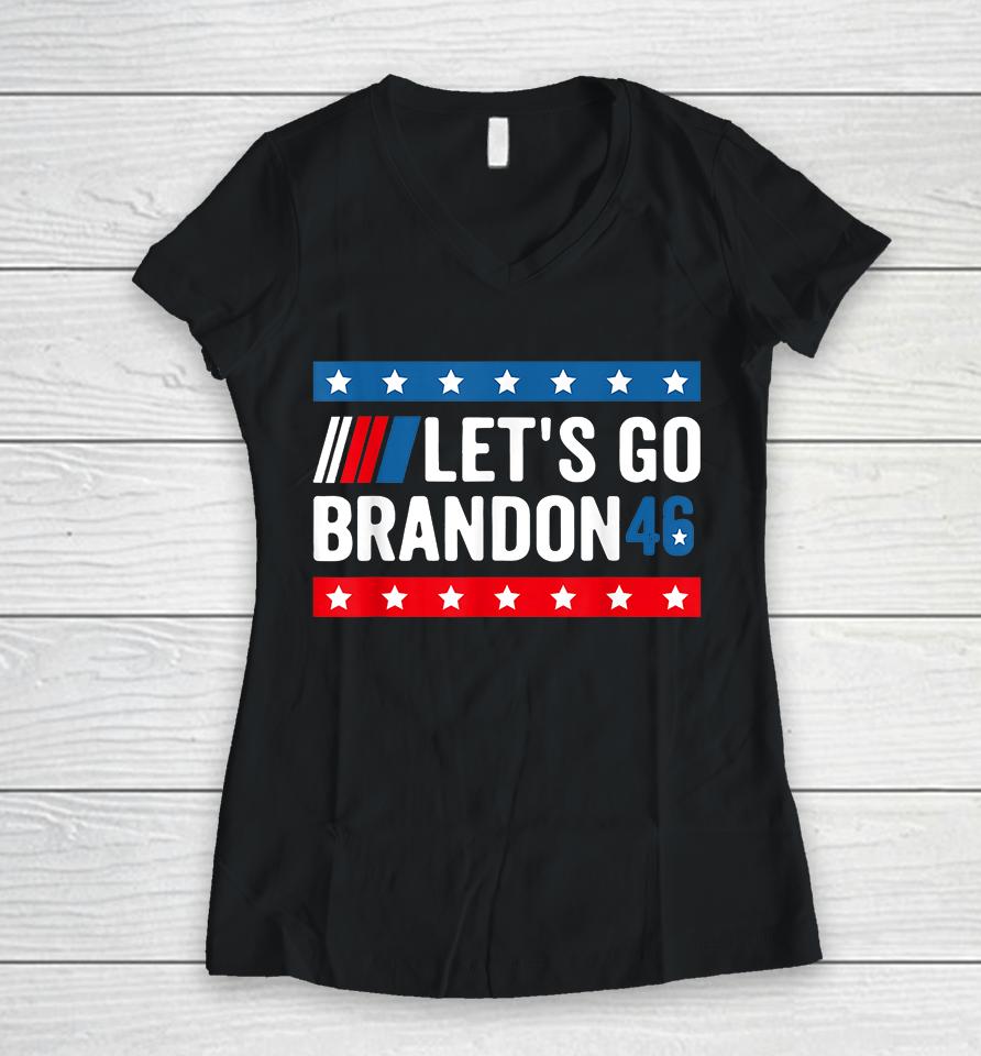 Let's Go Brandon 46 Women V-Neck T-Shirt