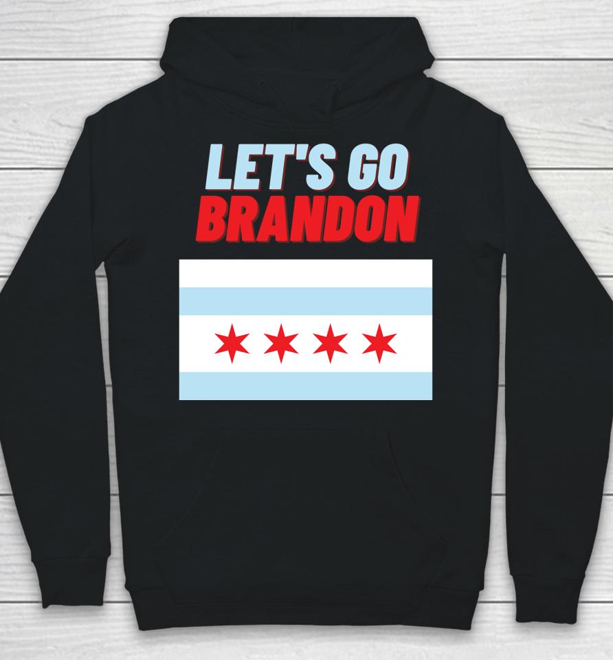 Let's Go Brandon! Chicago Supporters Of Brandon Johnson Hoodie