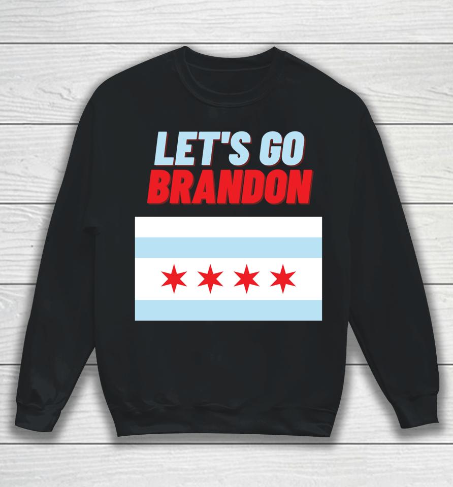 Let's Go Brandon! Chicago Supporters Of Brandon Johnson Sweatshirt