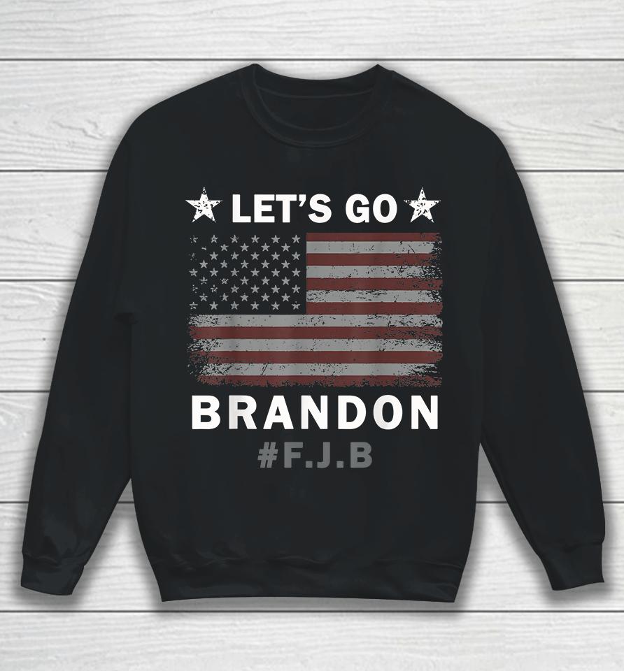Let's Go Brandon #Fjb Sweatshirt