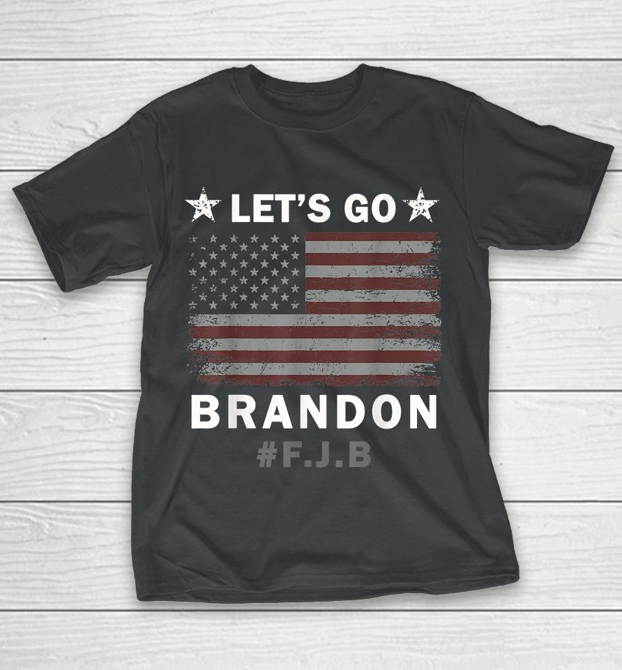 Let's Go Brandon #Fjb T-Shirt