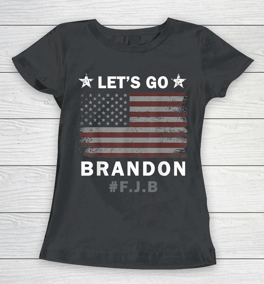 Let's Go Brandon #Fjb Women T-Shirt